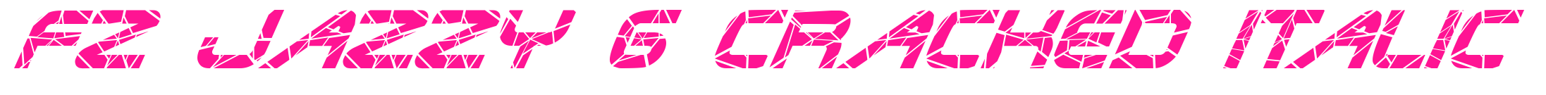 FZ JAZZY 6 CRACKED ITALIC