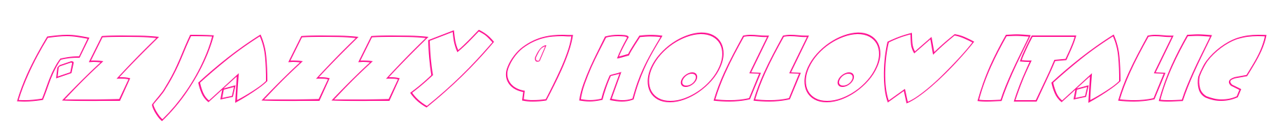 FZ JAZZY 9 HOLLOW ITALIC