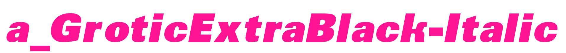 a_GroticExtraBlack-Italic預覽圖片
