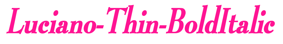 Luciano-Thin-BoldItalic
