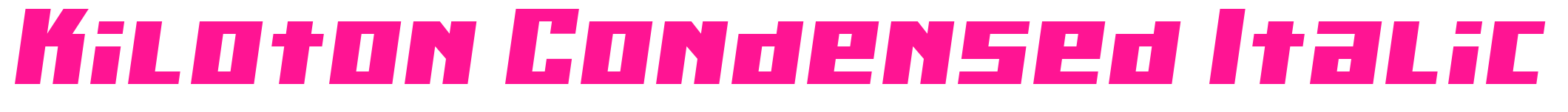 Kiloton Condensed Italic預(yù)覽圖片