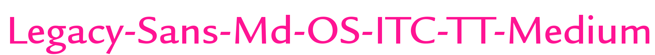 Legacy-Sans-Md-OS-ITC-TT-Medium預(yù)覽圖片
