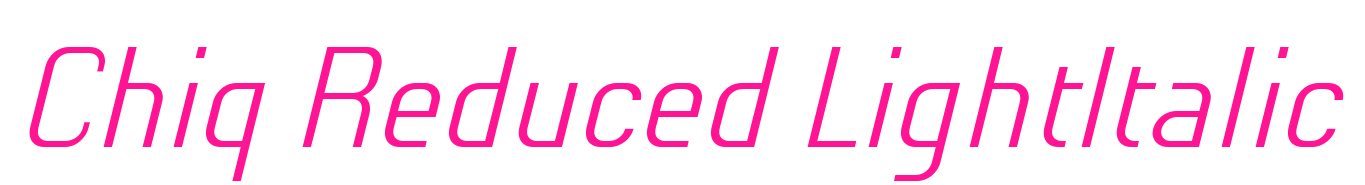 Chiq_Reduced_LightItalic預覽圖片