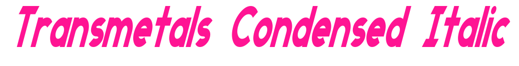 Transmetals Condensed Italic預覽圖片