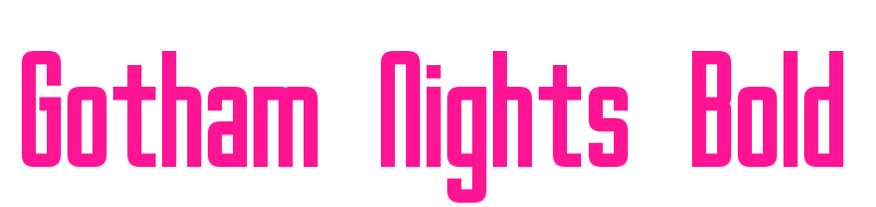 Gotham Nights Bold