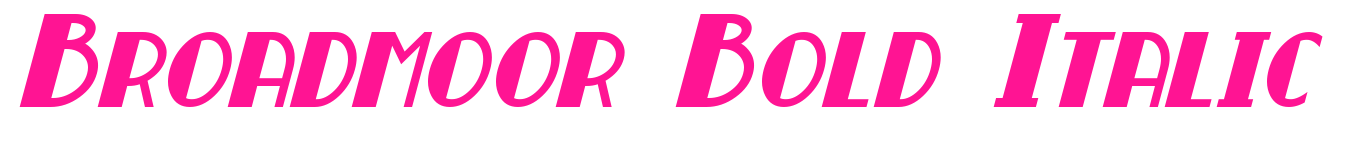 Broadmoor Bold Italic