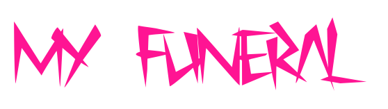 My Funeral