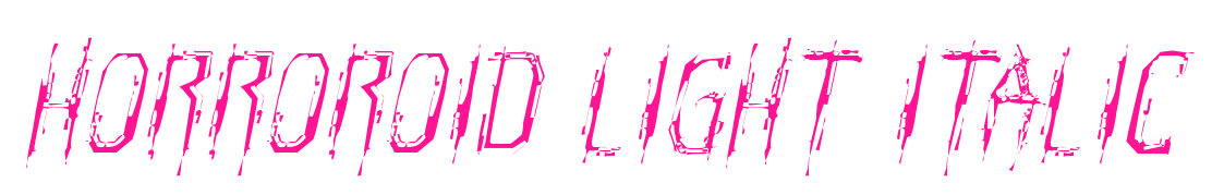 Horroroid Light Italic