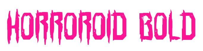 Horroroid Bold
