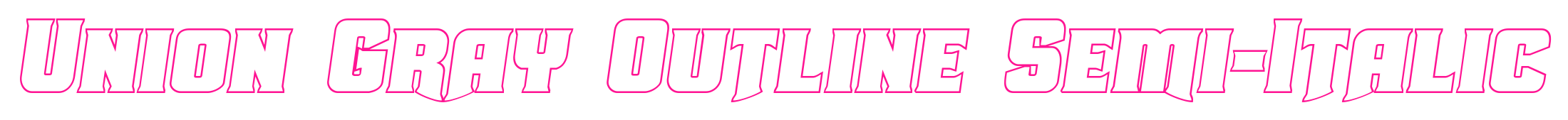 Union Gray Outline Semi-Italic預(yù)覽圖片