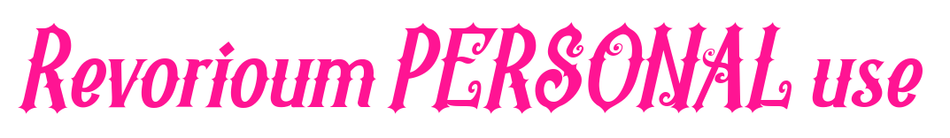 Revorioum PERSONAL use