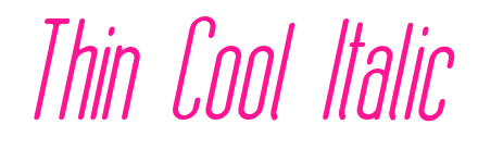 Thin Cool Italic預(yù)覽圖片