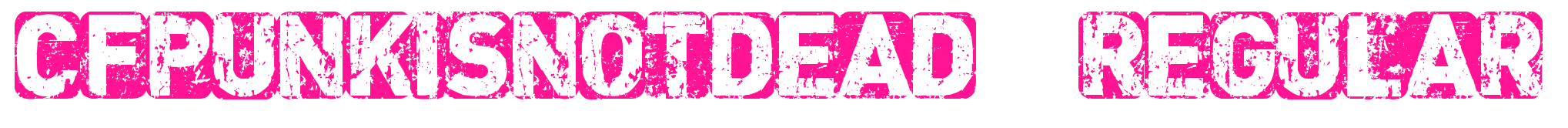 CFPunkisnotDead-Regular